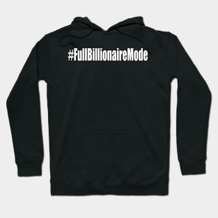 Full Billionaire Mode plain Hoodie